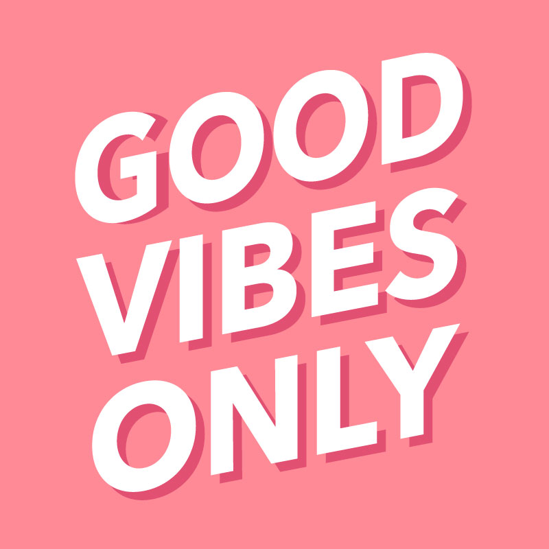 GoodVibesOnly