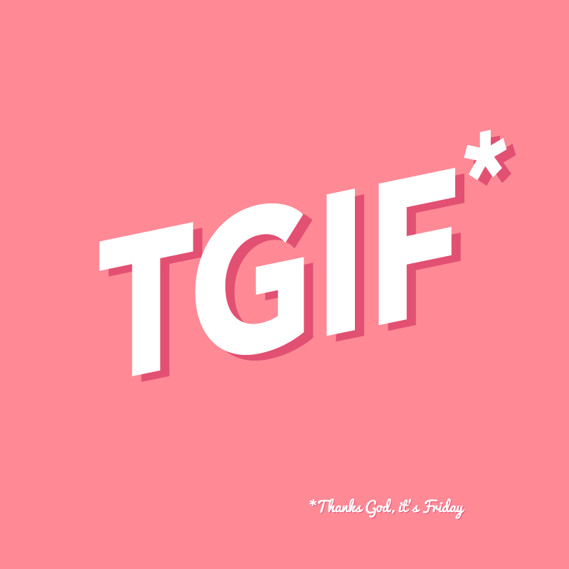TGIF